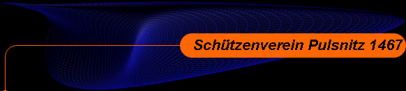 Sch�tzenverein Pulsnitz 1467